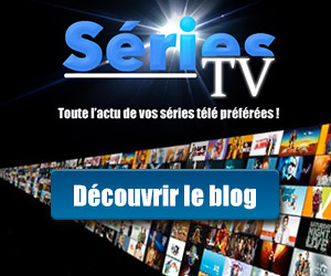 Le blog Séries TV